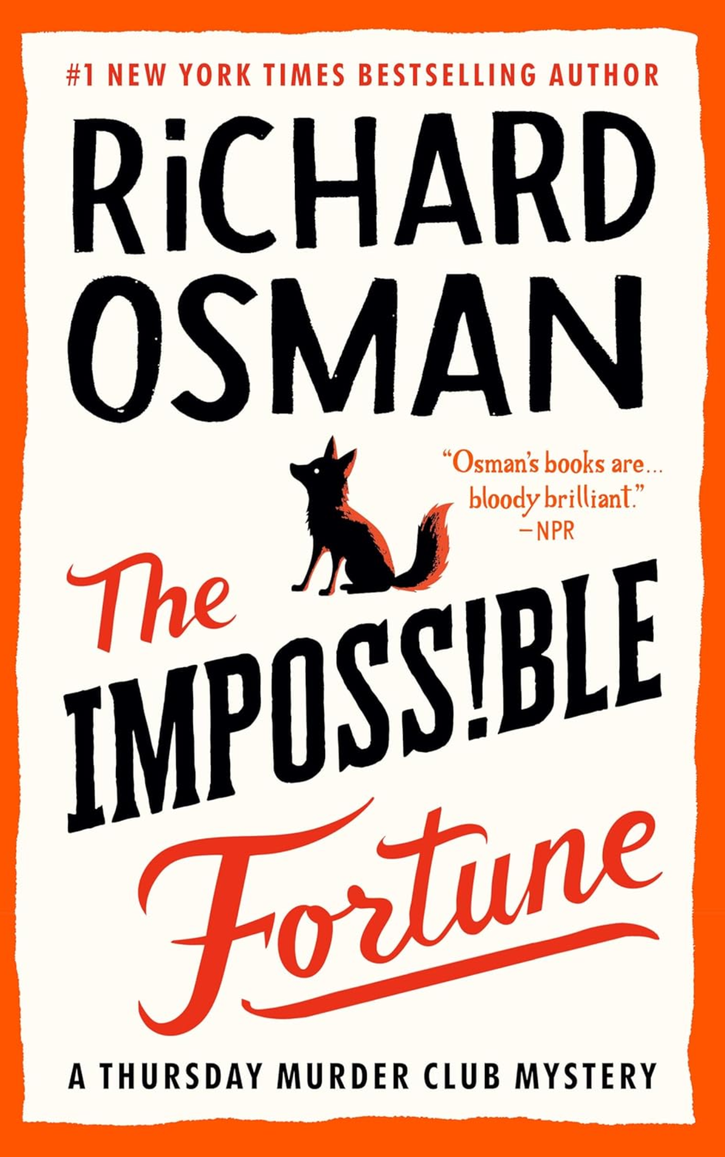 THE IMPOSSIBLE FORTUNE