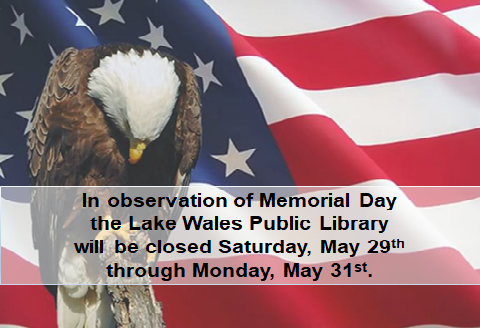Memorial Day weekend closure