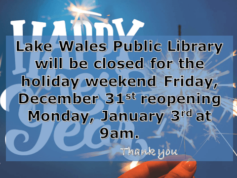 Library closing for new Years holiday weekend
