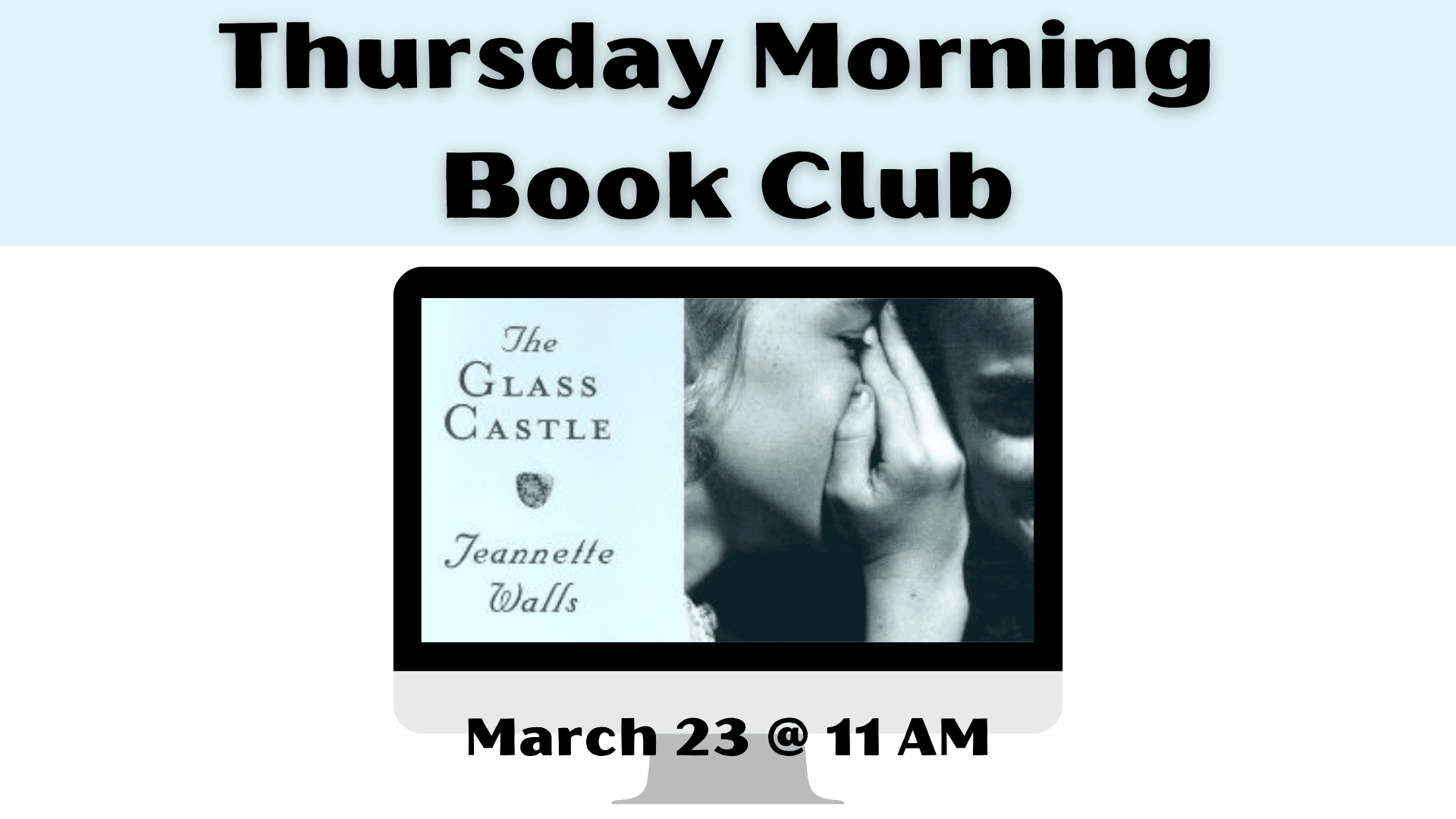 March Thursday book club Glass Castle child whispering
