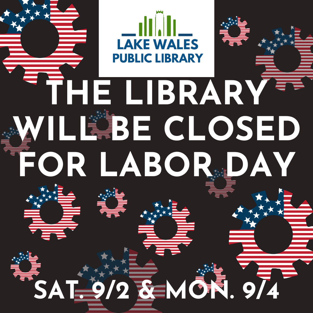 Labor Day 2023 Library closure September 2nd through 4th